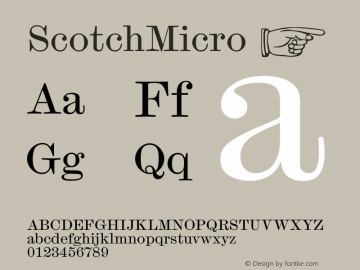 ScotchMicro ☞ Version 1.005;com.myfonts.easy.shinn.scotch-modern.micro.wfkit2.version.3dJ5 Font Sample