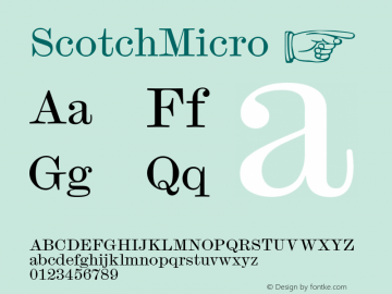 ScotchMicro ☞ Version 1.005;com.myfonts.easy.shinn.scotch-modern.micro.wfkit2.version.3dJ5图片样张