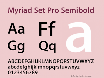 Myriad Set Pro Semibold Version 10.0d17e1 Font Sample
