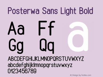 Posterwa Sans Light Bold Version 1.000;PS 001.000;hotconv 1.0.70;makeotf.lib2.5.58329图片样张