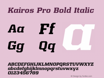 Kairos Pro Bold Italic Version 1.00 Font Sample