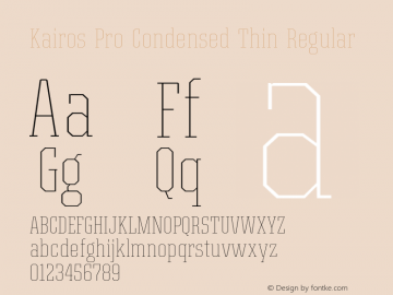 Kairos Pro Condensed Thin Regular Version 1.00 Font Sample