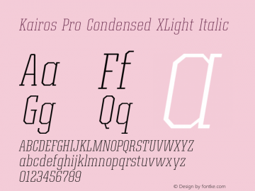 Kairos Pro Condensed XLight Italic Version 1.00图片样张