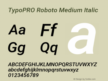 TypoPRO Roboto Medium Italic Version 2.001047; 2015图片样张