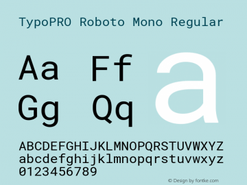 TypoPRO Roboto Mono Regular Version 2.000985; 2015; ttfautohint (v1.3)图片样张
