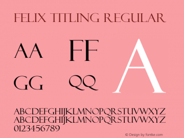 Felix Titling Regular Version 1.51 Font Sample