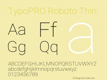 TypoPRO Roboto Thin Version 2.001047; 2015 Font Sample