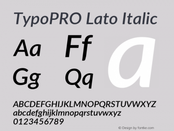 TypoPRO Lato Italic Version 2.010; 2014-09-01; http://www.latofonts.com/图片样张