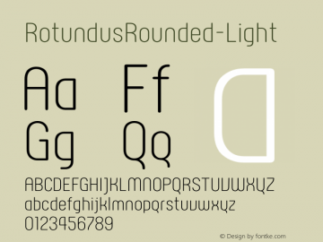 RotundusRounded-Light ☞ Version 2.000;com.myfonts.easy.dayflash.rotundus-rounded.light.wfkit2.version.3BKs Font Sample