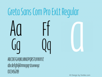 Greta Sans Com Pro ExLt Regular Version 1.0; 2014 Font Sample