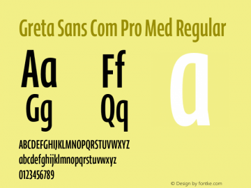 Greta Sans Com Pro Med Regular Version 1.0; 2014图片样张