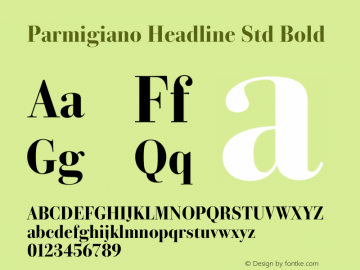 Parmigiano Headline Std Bold Version 1.0; 2014图片样张