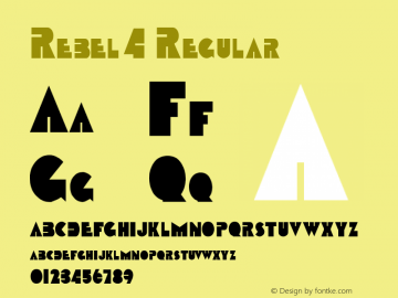 Rebel 4 Regular 1.0 Mon Apr 24 12:02:08 1995 Font Sample