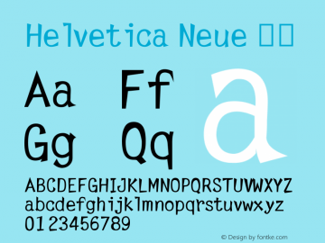 Helvetica Neue 中等 9.0d49e3 Font Sample