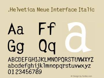 .Helvetica Neue Interface Italic 9.0d61e1图片样张