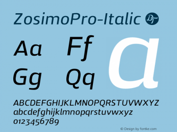 ZosimoPro-Italic ☞ Version 1.000;PS 001.000;hotconv 1.0.70;makeotf.lib2.5.58329;com.myfonts.easy.delicious-type.zosimo-pro.italic.wfkit2.version.4p6w图片样张