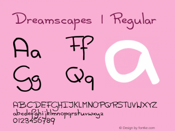 Dreamscapes 1 Regular Altsys Metamorphosis:4/30/93 Font Sample