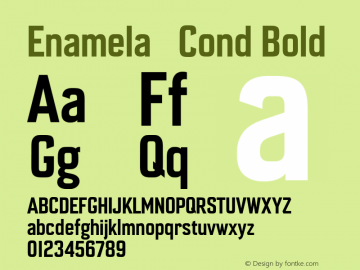 Enamela   Cond Bold Enamela (version 1.1)  by Keith Bates   •   © 2013   www.k-type.com;com.myfonts.easy.k-type.enamela.medium.wfkit2.version.4dPp Font Sample