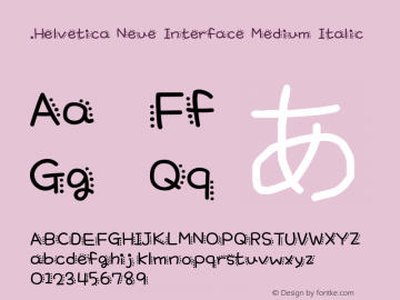 .Helvetica Neue Interface Medium Italic 10.0d35e1图片样张