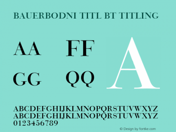 BauerBodni Titl BT Titling mfgpctt-v4.4 Nov 4 1998 Font Sample