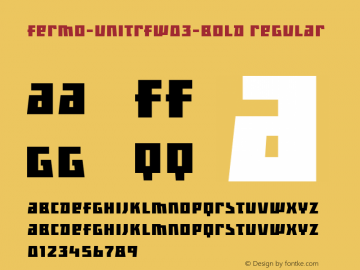 Fermo-UniTRFW03-Bold Regular Version 2.0 Font Sample