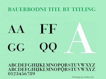 BauerBodni Titl BT Titling Version 1.01 emb4-OT Font Sample