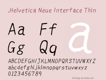 .Helvetica Neue Interface Thin 10.0d35e1图片样张