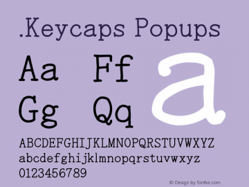 .Keycaps Popups 10.0d1e1 Font Sample