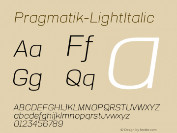 Pragmatik-LightItalic ☞ Version 1.000;com.myfonts.easy.christopher-stahl.pragmatik.light-ital.wfkit2.version.3uDb Font Sample