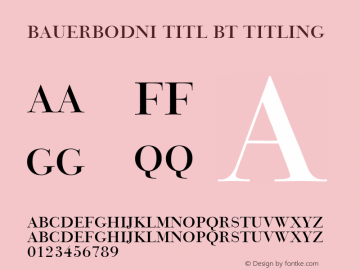 BauerBodni Titl BT Titling mfgpctt-v1.63 Monday, May 17, 1993 1:34:24 pm (EST) Font Sample