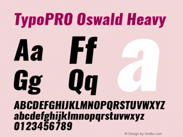 TypoPRO Oswald Heavy 3.0; ttfautohint (v0.95.6-bc232) -l 8 -r 50 -G 200 -x 0 -w 