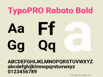 TypoPRO Roboto Bold Version 2.001047; 2015 Font Sample