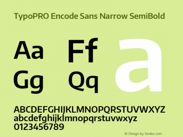 TypoPRO Encode Sans Narrow SemiBold Version 1.000; ttfautohint (v1.00) -l 8 -r 50 -G 200 -x 14 -D latn -f none -w G Font Sample