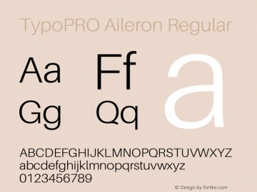 TypoPRO Aileron Regular Version 1.102;PS 001.102;hotconv 1.0.70;makeotf.lib2.5.58329 Font Sample