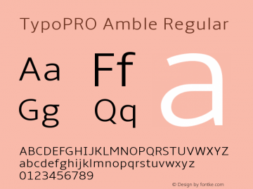 TypoPRO Amble Regular Version 1.00000; 2009 Font Sample