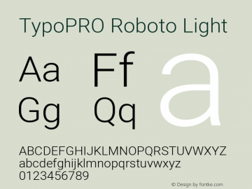 TypoPRO Roboto Light Version 2.001047; 2015 Font Sample