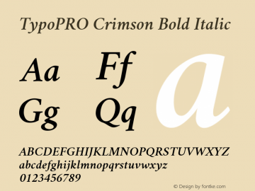 TypoPRO Crimson Bold Italic Version 0.8 Font Sample