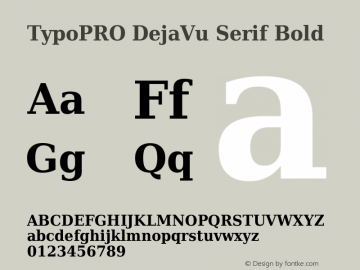 TypoPRO DejaVu Serif Bold Version 2.34 Font Sample