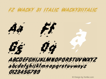 FZ WACKY 31 ITALIC WACKY31ITALIC Version 1.000 Font Sample