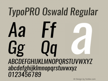 TypoPRO Oswald Regular 3.0; ttfautohint (v0.94.23-7a4d-dirty) -l 8 -r 50 -G 200 -x 0 -w 