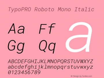 TypoPRO Roboto Mono Italic Version 2.000985; 2015; ttfautohint (v1.3)图片样张