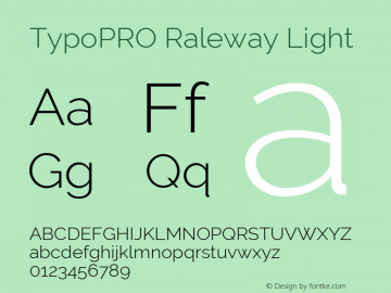 TypoPRO Raleway Light Version 3.000; ttfautohint (v0.96) -l 8 -r 28 -G 28 -x 14 -w 