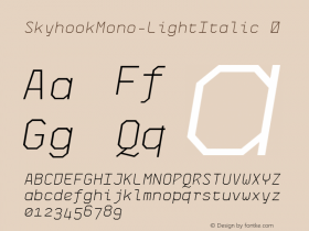 SkyhookMono-LightItalic ☞ Version 1.000 2010 initial release;com.myfonts.easy.fontom-type.skyhook-mono.light-italic.wfkit2.version.3vxb图片样张