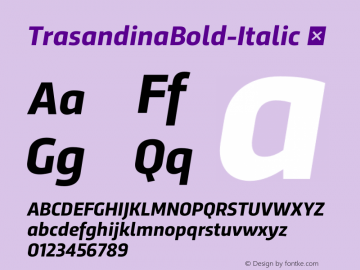 TrasandinaBold-Italic ☞ 1.000; ttfautohint (v1.3);com.myfonts.easy.tipotype.trasandina.bold-italic.wfkit2.version.4pnd Font Sample