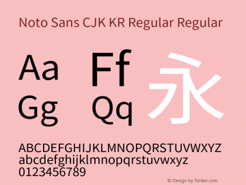 Noto Sans CJK KR Regular Regular Version 1.004;PS 1.004;hotconv 1.0.82;makeotf.lib2.5.63406 Font Sample