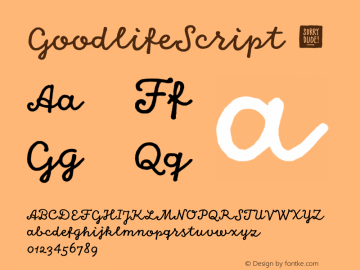 GoodlifeScript ☞ Version 1.001;com.myfonts.easy.hvdfonts.goodlife.script.wfkit2.version.4ppv图片样张