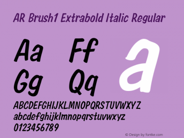 AR Brush1 Extrabold Italic Regular Version 2.10图片样张