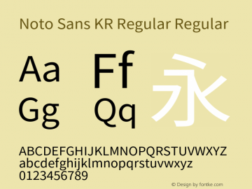 Noto Sans KR Regular Regular Version 1.004;PS 1.004;hotconv 1.0.82;makeotf.lib2.5.63406图片样张