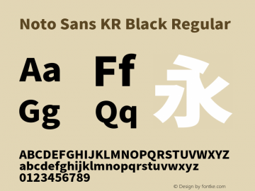 Noto Sans KR Black Regular Version 1.004;PS 1.004;hotconv 1.0.82;makeotf.lib2.5.63406图片样张