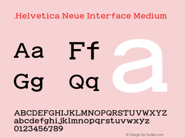 .Helvetica Neue Interface Medium 10.0d35e1 Font Sample